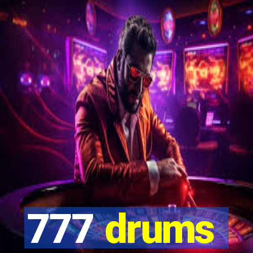 777 drums